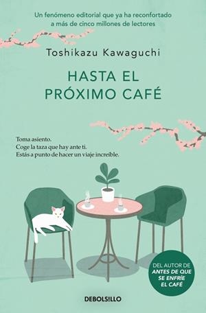 Hasta el próximo café (Antes de que se enfríe el café 4) | 9788466376150 | Kawaguchi, Toshikazu | Llibreria online de Figueres i Empordà