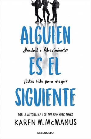 Alguien es el siguiente (Alguien está mintiendo 2) | 9788466390460 | McManus, Karen M. | Llibreria online de Figueres i Empordà