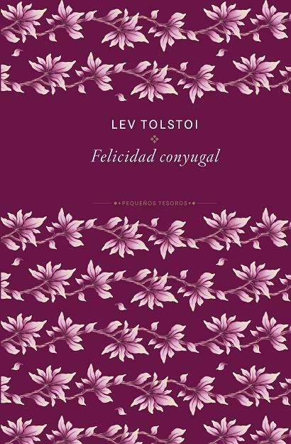 La felicidad conyugal | 9788410989467 | Tolstói, Lev | Llibreria online de Figueres i Empordà