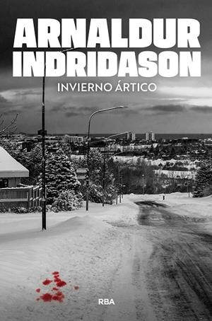 Invierno ártico | 9788410989009 | Indridason, Arnaldur | Llibreria online de Figueres i Empordà
