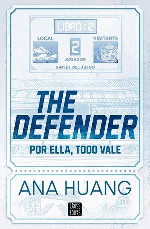 Dioses del juego #02. The Defender | 9788408312956 | Huang, Ana | Llibreria online de Figueres i Empordà