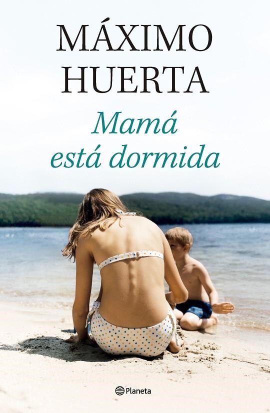 Mamá está dormida | 9788408314134 | Huerta, Máximo | Llibreria online de Figueres i Empordà
