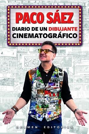 PACO SÁEZ: DIARIO DE UN DIBUJANTE CINEMATOGRÁFICO | 9791387689728 | Sáez, Paco | Llibreria online de Figueres i Empordà