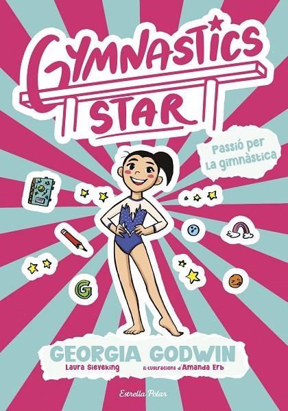 Gymnastics Star #01. Passió per la gimnàstica | 9791387903275 | Godwin, Georgia | Llibreria online de Figueres i Empordà