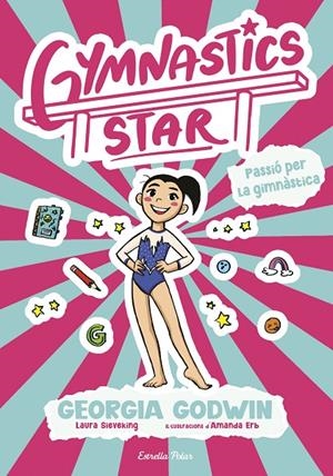 Gymnastics Star #01. Passió per la gimnàstica | 9791387903275 | Godwin, Georgia | Llibreria online de Figueres i Empordà