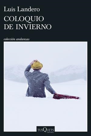 Coloquio de invierno | 9788411077323 | Landero, Luis | Llibreria online de Figueres i Empordà