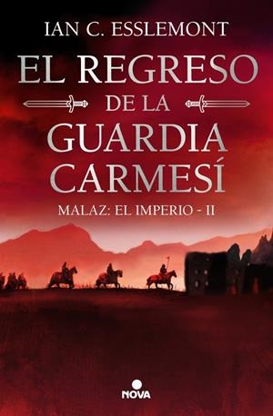 El regreso de la Guardia Carmesí (Malaz: El Imperio 2) | 9788419260628 | Esslemont, Ian C. | Librería online de Figueres / Empordà