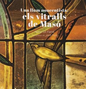 Una llum noucentista: els vitralls de Masó | 9788412302950 | Gil Farré, Núria | Llibreria online de Figueres i Empordà