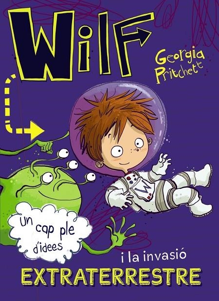 Wilf i la invasió extraterrestre | 9788448949426 | Pritchett, Georgia | Llibreria online de Figueres i Empordà