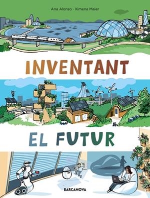 Inventant el futur | 9788448952952 | Alonso, Ana | Librería online de Figueres / Empordà