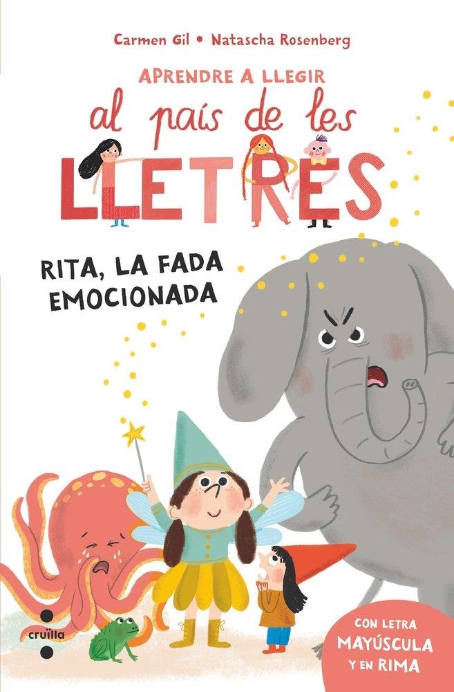Aprendre a llegir al país de les lletres #10. Rita, la fada emocionada (PAL) | 9788466160223 | Gil, Carmen | Llibreria online de Figueres i Empordà