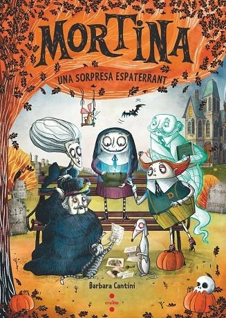 Mortina #05. Una sorpresa espaterrant | 9788466160247 | Cantini, Barbara | Llibreria online de Figueres i Empordà