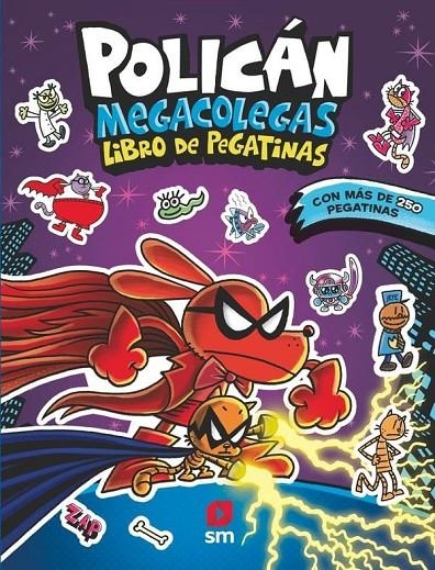 Policán Megacolegas: Libro de pegatinas | 9788410553262 | Pilkey, Dav | Llibreria online de Figueres i Empordà