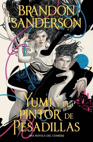 Yumi y el pintor de pesadillas | 9791387871239 | Sanderson, Brandon | Llibreria online de Figueres i Empordà