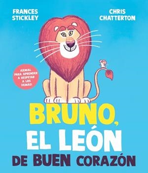 Bruno, el león de buen corazón | 9788448872199 | Stickley, Frances | Librería online de Figueres / Empordà