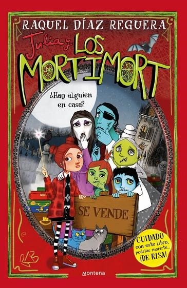 Julia y Los Mortimort #07 - ¿Hay alguien en casa? | 9791387724276 | Díaz Reguera, Raquel | Librería online de Figueres / Empordà