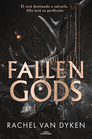 Fallen Gods (Hilos del destino 1) | 9788410489189 | Van Dyken, Rachel | Librería online de Figueres / Empordà