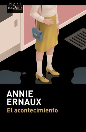 El acontecimiento | 9788411077163 | Ernaux, Annie | Llibreria online de Figueres i Empordà