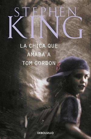 La chica que amaba a Tom Gordon | 9788497593670 | King, Stephen | Librería online de Figueres / Empordà