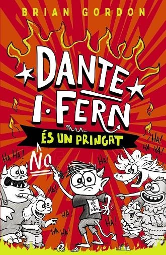 Dante I. Fern no és un pringat | 9788448967260 | Gordon, Brian | Llibreria online de Figueres i Empordà