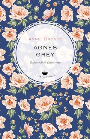 Agnes Grey (CAT) | 9788418908002 | Brontë, Anne | Llibreria online de Figueres i Empordà