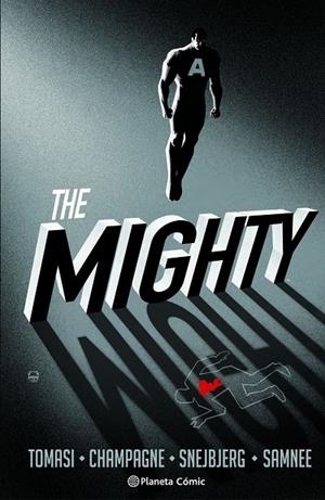 The Mighty | 9791387918873 | Snejbjerg, Peter/Tomasi, Peter J./Champagne, Keith/Samnee, Chris/Kalisz, John | Librería online de Figueres / Empordà