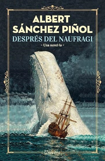 Després del naufragi | 9788419721754 | Sánchez Piñol, Albert | Librería online de Figueres / Empordà