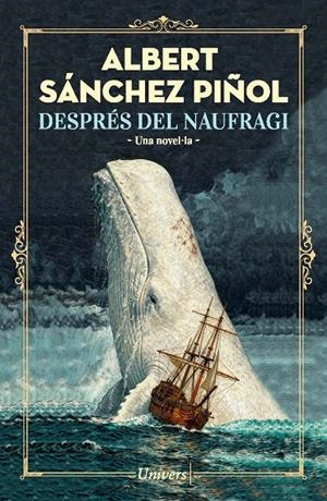 Després del naufragi | 9788419721754 | Sánchez Piñol, Albert | Librería online de Figueres / Empordà