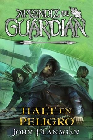 Aprendiz de guardián #09. Halt en peligro | 9788410163232 | Flanagan, John | Llibreria online de Figueres i Empordà