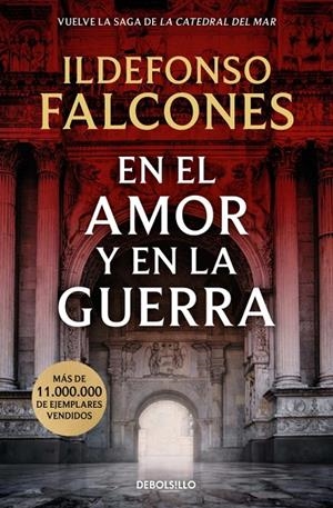 En el amor y en la guerra (La catedral del mar 3) | 9788466388733 | Falcones, Ildefonso | Llibreria online de Figueres i Empordà
