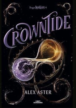 Crowntide (edición en español) (Lightlark 4) | 9791387741273 | Aster, Alex | Llibreria online de Figueres i Empordà