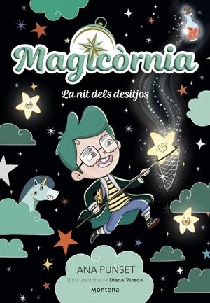 Magicòrnia #04. La nit dels desitjos | 9791387724252 | Punset, Ana | Llibreria online de Figueres i Empordà