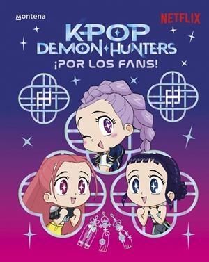 KPop Demon Hunters: ¡Por los fans! | 9791387973308 | Netflix | Llibreria online de Figueres i Empordà