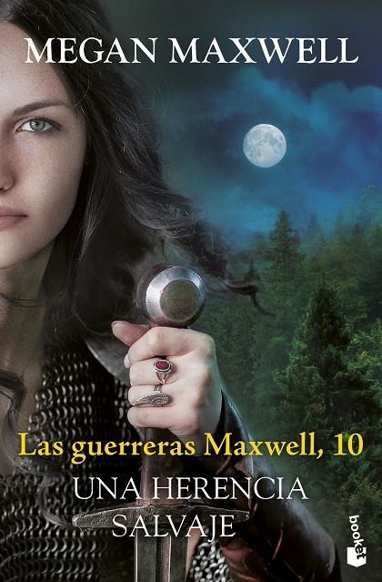 Las guerreras Maxwell #10. Una herencia salvaje | 9788408315483 | Maxwell, Megan | Llibreria online de Figueres i Empordà