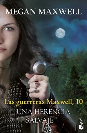 Las guerreras Maxwell #10. Una herencia salvaje | 9788408315483 | Maxwell, Megan | Llibreria online de Figueres i Empordà