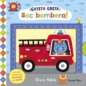 Gateta Greta. Soc bombera! | 9791387782474 | Habib, Grace | Llibreria online de Figueres i Empordà