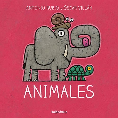 Animales | 9788484644859 | Rubio Herrero, Antonio/Villán Seoane, Óscar | Llibreria online de Figueres i Empordà