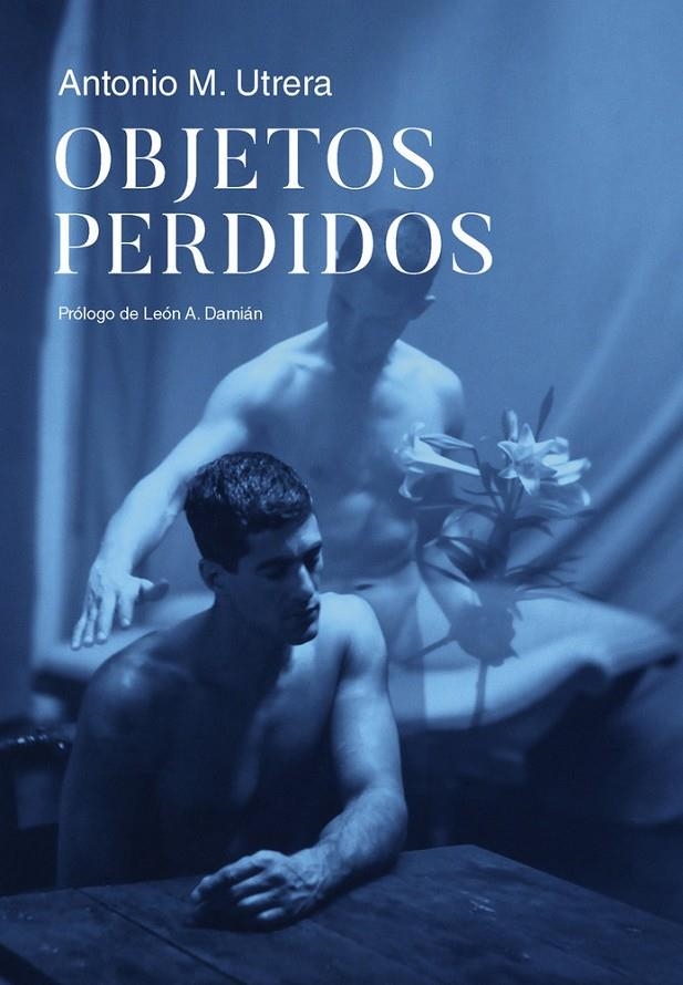 OBJETOS PERDIDOS | 9788419728784 | Utrera, Antonio M. | Llibreria online de Figueres i Empordà