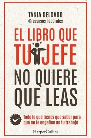 El libro que tu jefe no quiere que leas | 9788410021976 | Delgado, Tania | Llibreria online de Figueres i Empordà