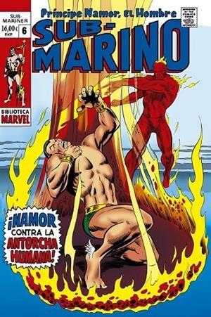 BIBLIOTECA MARVEL NAMOR, EL HOMBRE SUBMARINO #06 DE 1969 | 9791370134785 | Thomas, Roy / Severin, Marie / Colan, Gene / Sinnot, Joe | Llibreria online de Figueres i Empordà