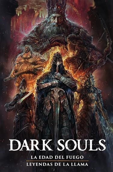 DARK SOULS #02: LA ERA DEL FUEGO / LEYENDAS DE LA LLAMA | 9788467980752 | GEORGE MANN/ALAN QUAH | Llibreria online de Figueres i Empordà