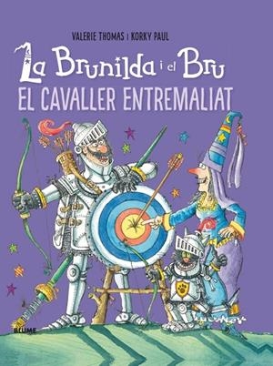 El cavaller entremaliat | 9788416965786 | Thomas, Valerie/Paul, Korky | Llibreria online de Figueres i Empordà