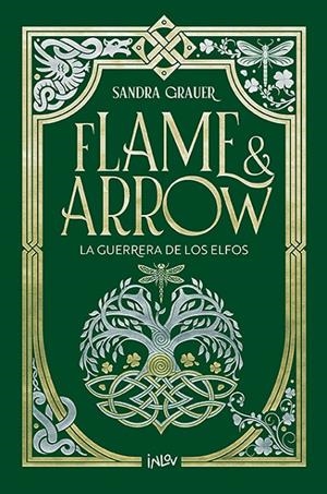 La guerrera de los elfos (Flame & Arrow #02) | 9788410399242 | Grauer, Sandra | Llibreria online de Figueres i Empordà