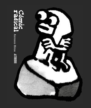 Cómic radical | 9791387927066 | Hitos, Antonio | Llibreria online de Figueres i Empordà