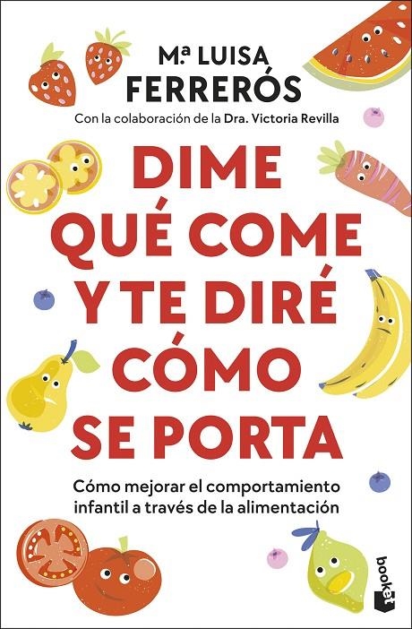 Dime qué come y te diré cómo se porta | 9788408314059 | Ferrerós, María Luisa/Dra. Victoria Revilla | Librería online de Figueres / Empordà