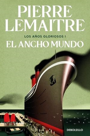 El ancho mundo (Los años gloriosos 1) | 9788466376846 | Lemaitre, Pierre | Llibreria online de Figueres i Empordà