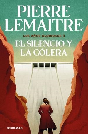 El silencio y la cólera (Los años gloriosos 2) | 9788466377973 | Lemaitre, Pierre | Llibreria online de Figueres i Empordà