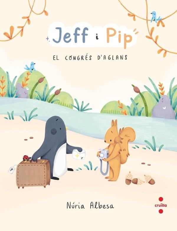 Jeff i Pip #03. El Congrés d'Aglans (PAL) | 9788466160186 | Albesa Valdés, Núria | Llibreria online de Figueres i Empordà