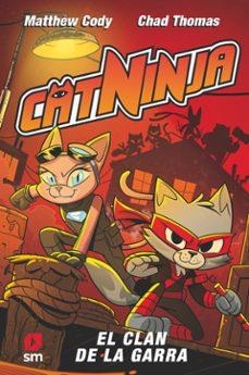 Catninja #05: El clan de la Garra | 9788410552739 | Cody, Matthew | Llibreria online de Figueres i Empordà