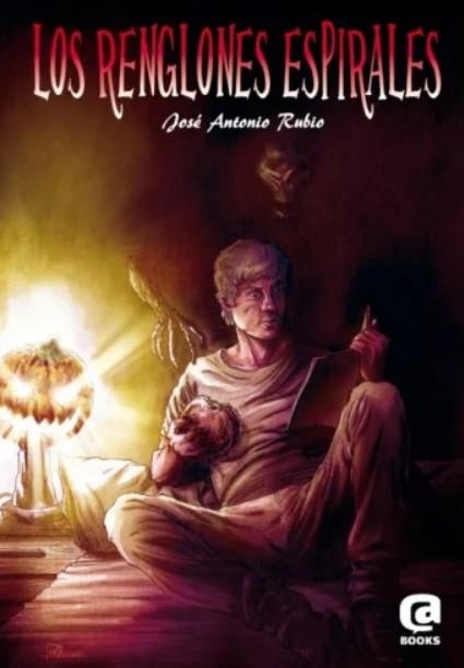 LOS RENGLONES ESPIRALES | 9999900003321 | Antonio Rubio, José | Llibreria online de Figueres i Empordà